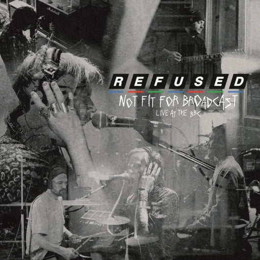 Refused - Not Fit For Broadcasting - Live At The Bbc (Crystal Clear LP Vinyl) (Rsd)