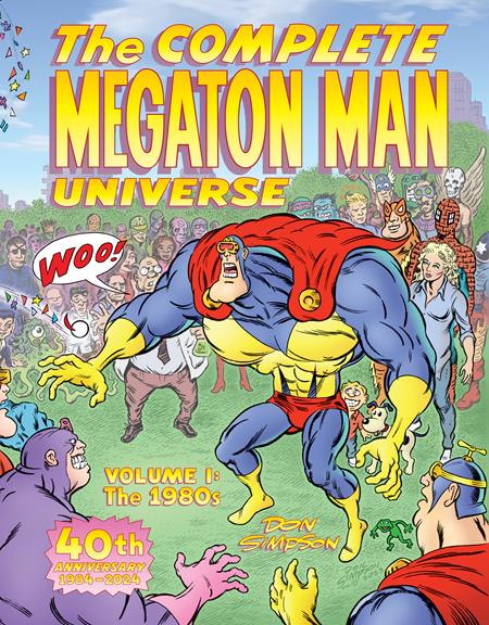 Complete Megaton Man Universe Tp Vol 01 The 1980S (08/13/2025) Fantagraphics Undergrounds