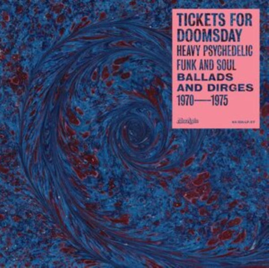 Various Artists - Tickets For Doomsday: Heavy Psychedelic Funk, Soul, Ballads & Dirges 1970-1975 - LP Vinyl