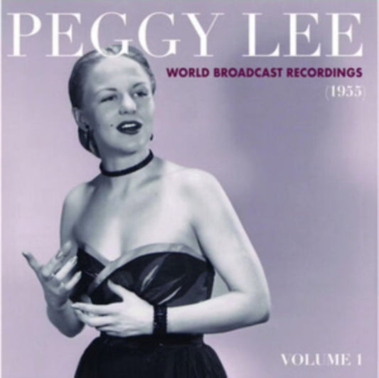 Peggy Lee - World Broadcast Recordings 1955: Volume 1 (Color LP Vinyl) (Rsd)