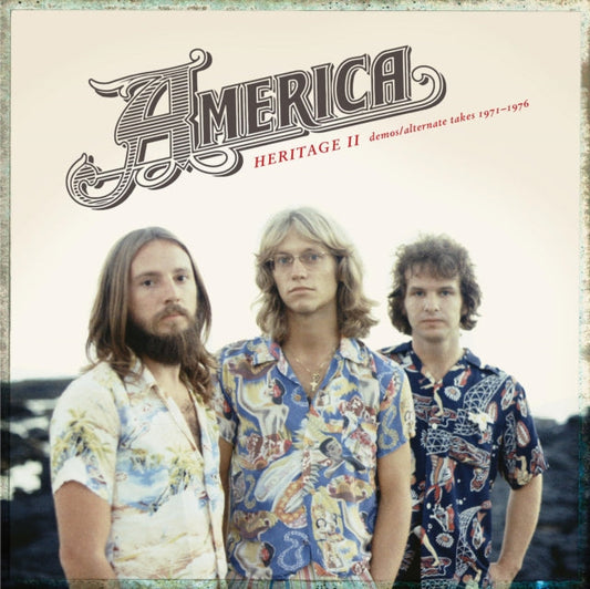 America - Heritage Ii: Demos/Alternate Takes 1971–1976 - LP Vinyl