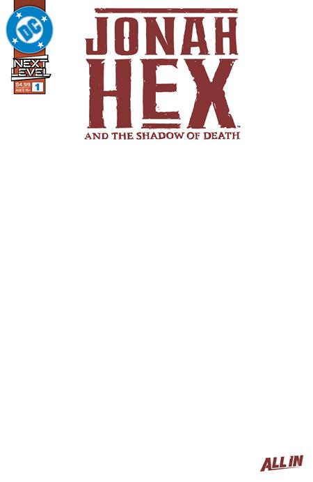 Jonah Hex And The Shadow Of Death #1 (Of 6) E Blank Variant (10/07/2026) Dc