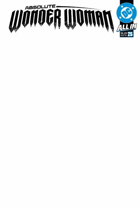 Absolute Wonder Woman #25 E Blank Variant (10/28/2026) Dc