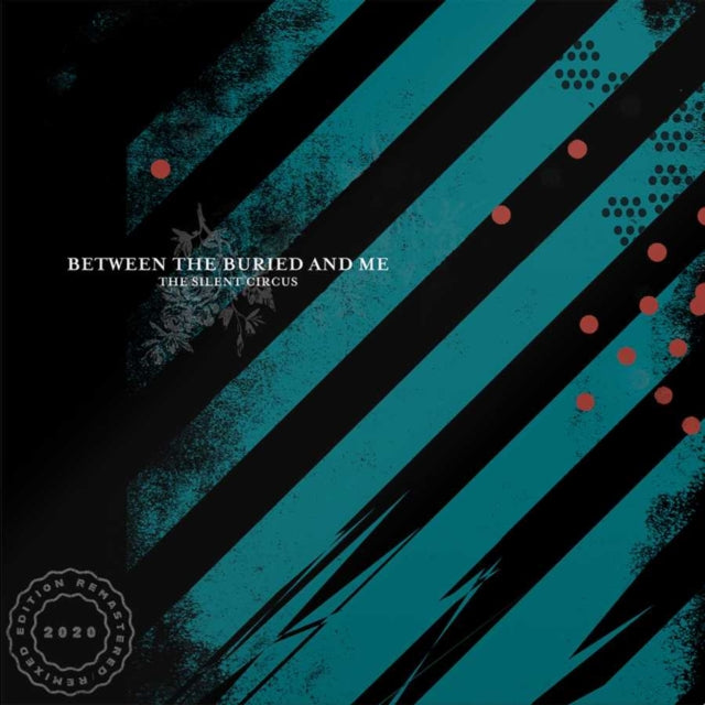 Between The Buried & Me - Silent Circus (2020 Remix/Remaster) (2LP)