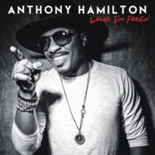 Anthony Hamilton - What I'm Feelin - CD