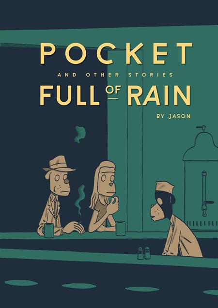 Pocket Full Of Rain And Other Stories Expanded Edition Hc (12/04/2024) Fantagraphics Underground