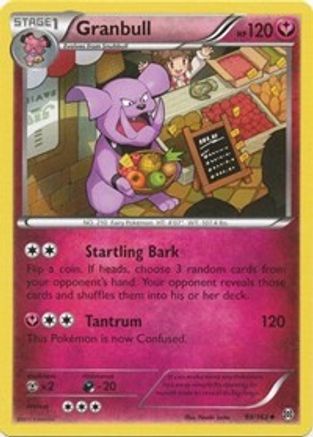 Granbull 099/162 - XY  BREAKthrough