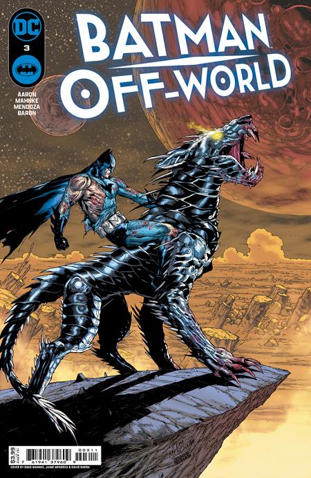 Batman Off-World #3 (Of 6) A Doug Mahnke Jason Aaron (01/30/2024) Dc