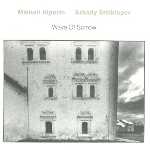Mikhail Alperin / Shilkloper,Arkady - Wave of Sorrow [LP]