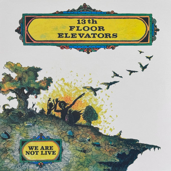 13th Floor Elevators - We Are Not Live (RSD 4.18.26) [Vinyl]