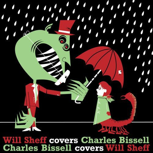 Will Sheff Covers Charles Bissell/Charles Bissel Covers Will Sheff [7" Vinyl]
