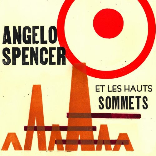 Angelo Spencer Et Les Haus Sommets [LP]
