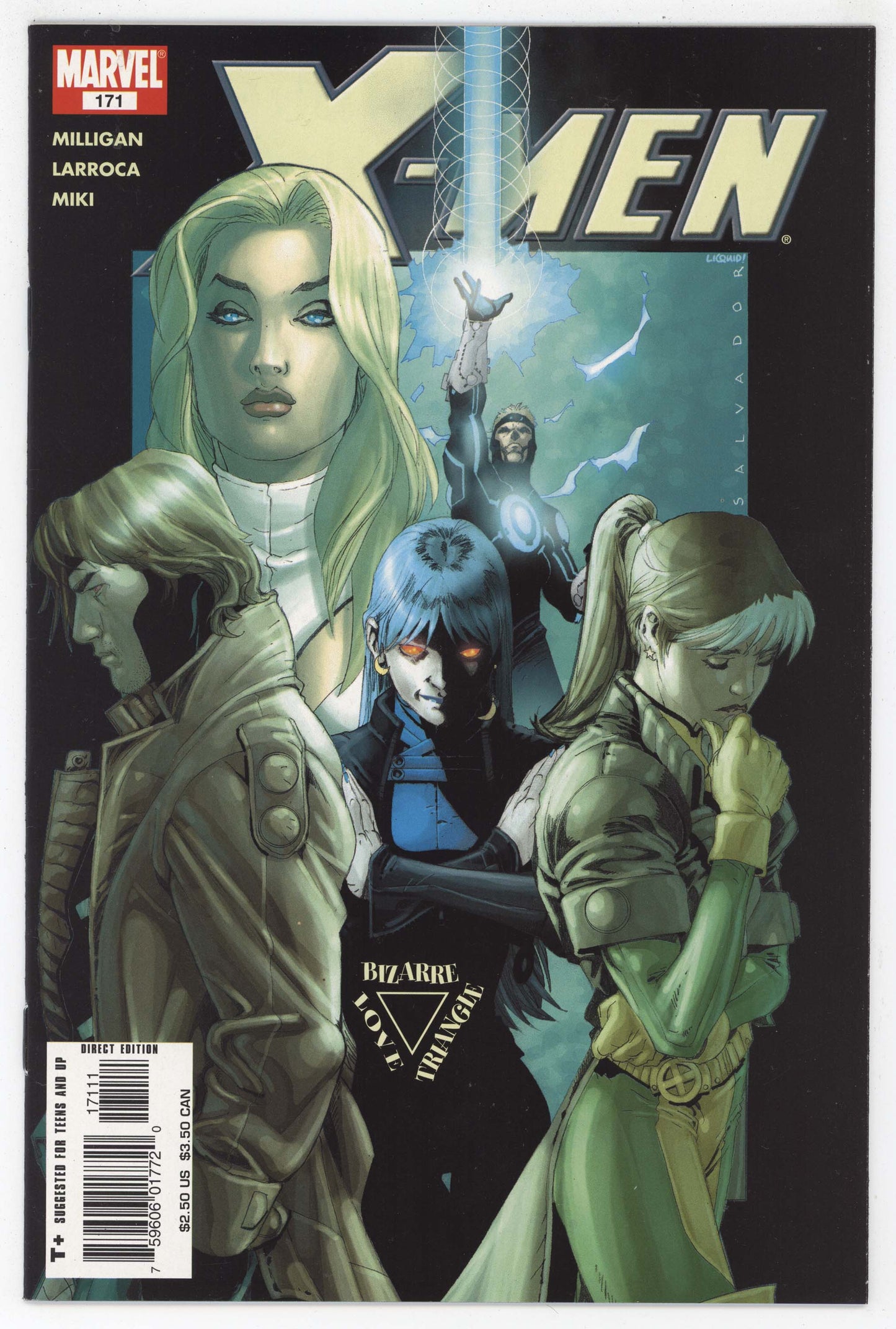 X-Men 171 Marvel 2005 NM SALVADOR LARROCA Bizarre Love Triangle