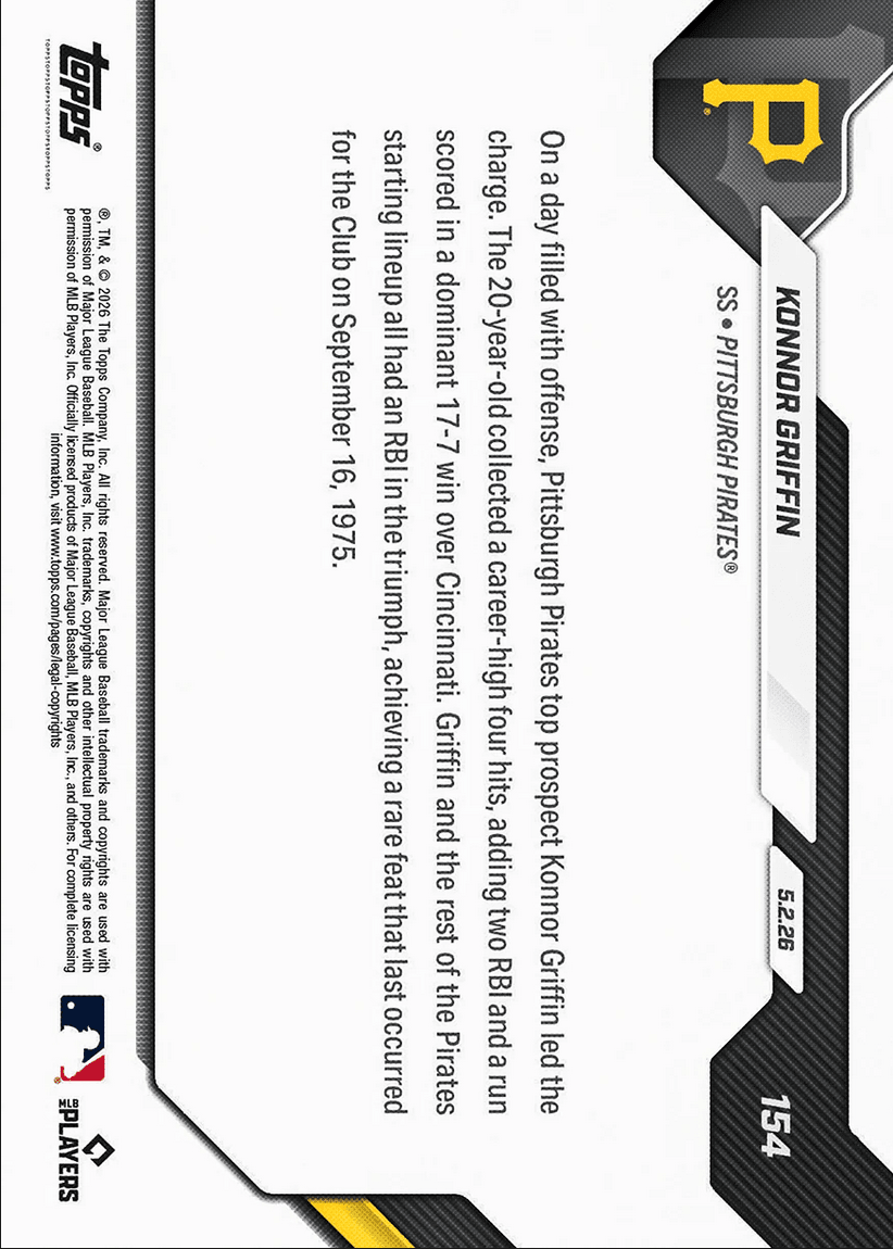 2026 Topps Now Konnor Griffin #154 1st Career 4 Hit Day Paces Pirates Huge Win Pittsburgh Pirates Rookie RC Baseball Card