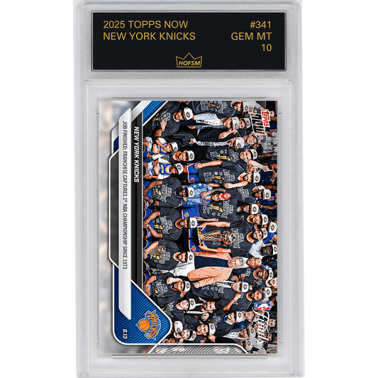 Graded 2025 Topps Now New York Knicks #341 Job Finished: Franchise Captures 1st NBA Championship Since 1973 Basketball Card HOFSM 10 Gem Mint