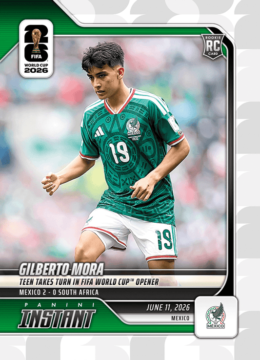 2026 Panini Instant FIFA World Cup Gilberto Mora #4 Teen Takes Turn in FIFA World Cup Opener Mexico Rookie RC Soccer Card