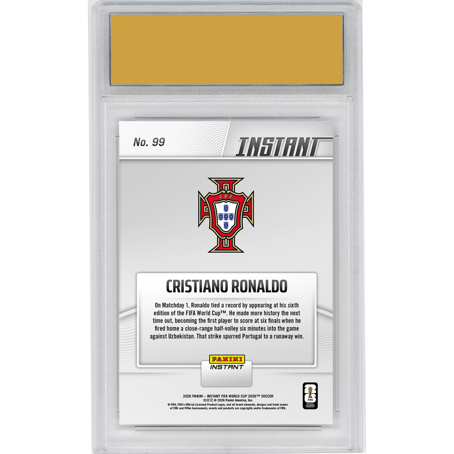 Graded 2026 Panini Instant FIFA World Cup Cristiano Ronaldo #99 SIIIIUUUU! CR7 First to Score at Six World Cups Portugal Soccer Card HOFSM 10 Gem Mint