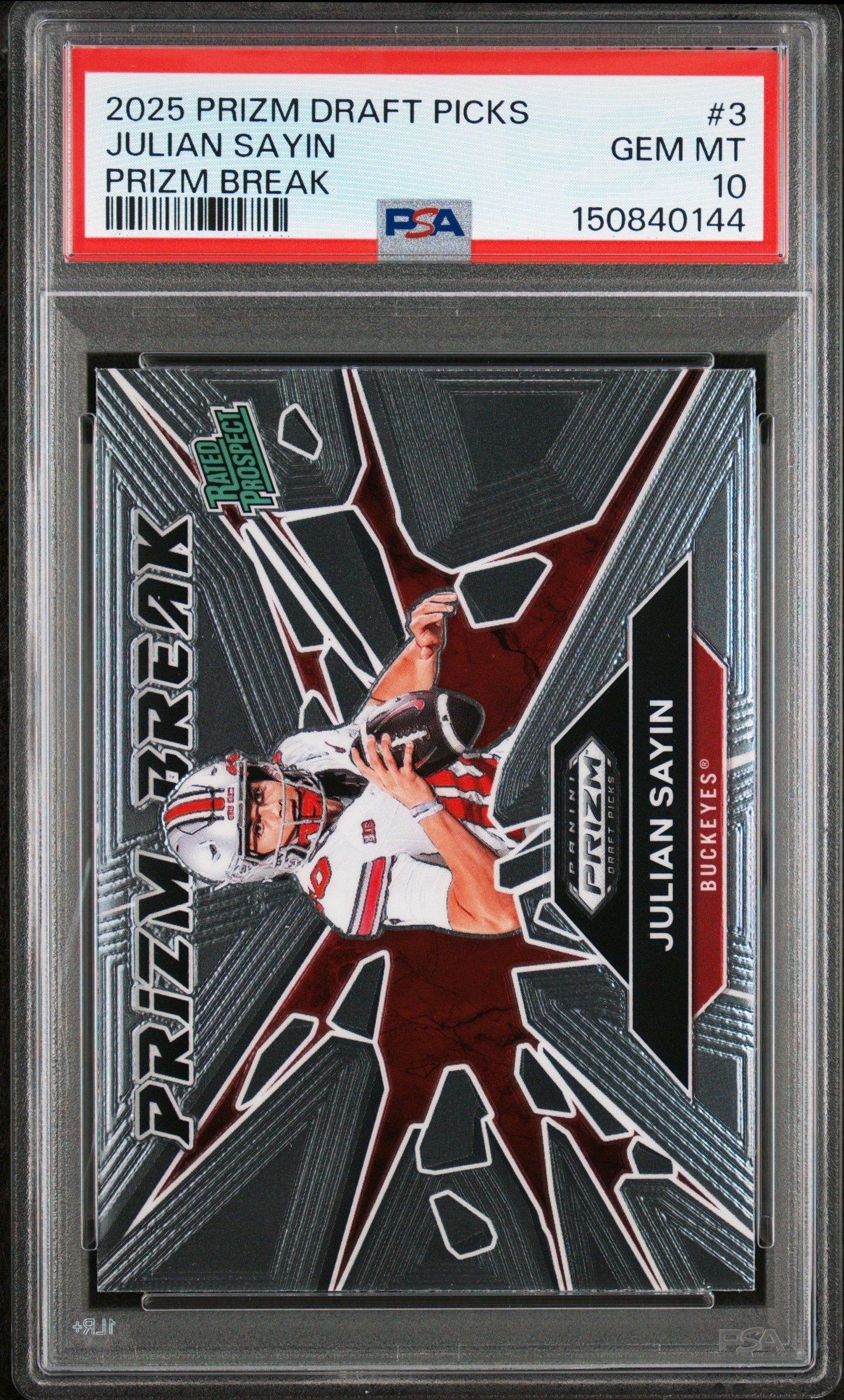 Graded 2025 Panini Prizm Draft Picks Julian Sayin #3 Prizm Break Rookie RC Football Card PSA 10 Gem Mint