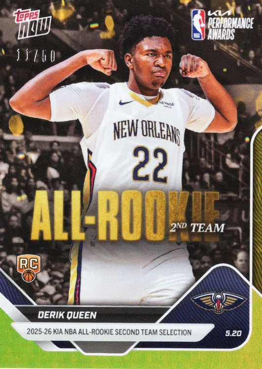 2025 Topps Now Derik Queen #AR08 Gold Foil /50 2025-26 KIA NBA All Rookie Second Team Selection New Orleans Pelicans Rookie RC Basketball Card