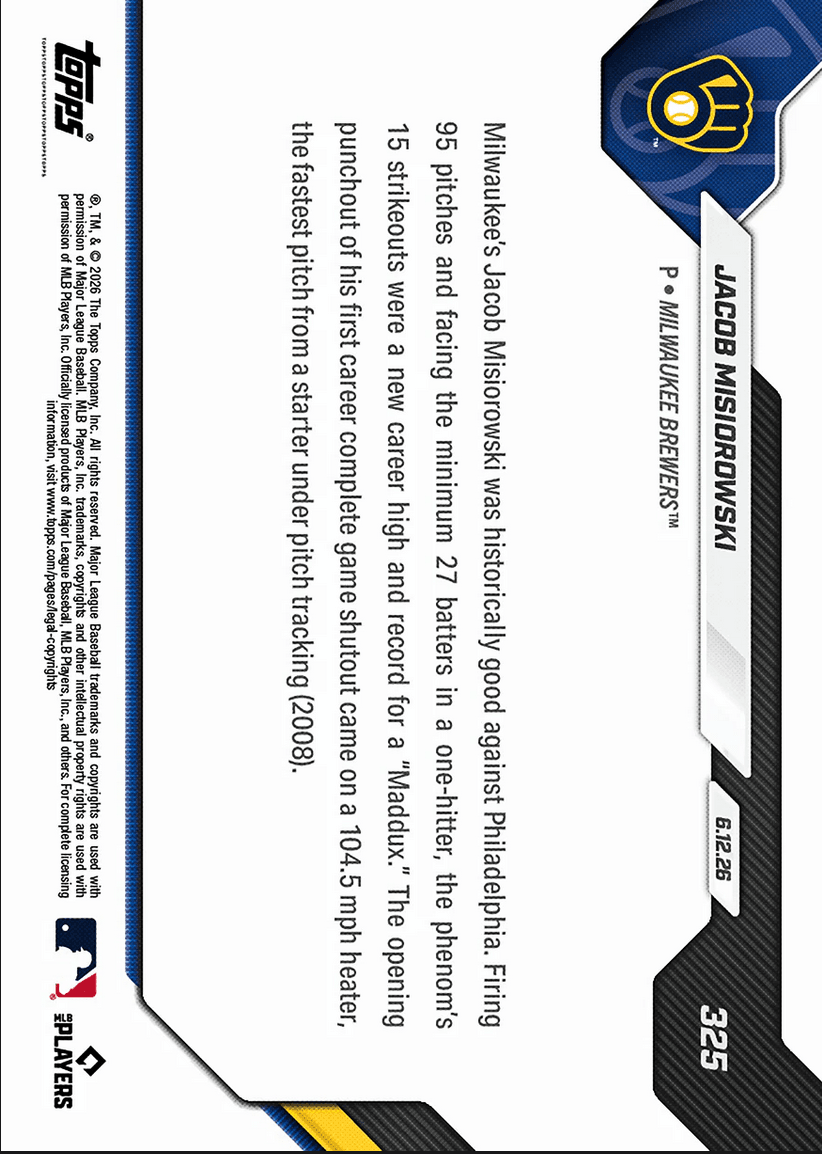 2026 Topps Now Jacob Misiorowski #325 Career High 15Ks in Historic 1 Hit 'Maddux' Milwaukee Brewers Rookie RC Baseball Card