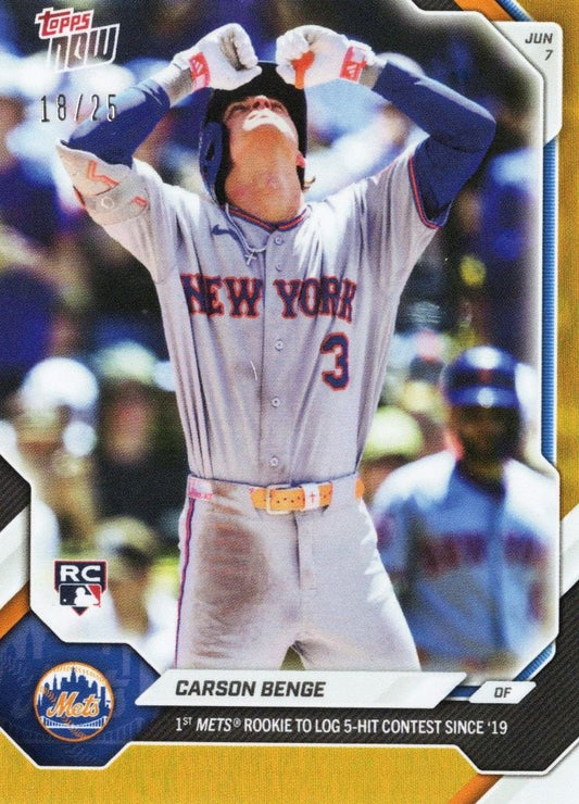 2026 Topps Now Carson Benge #301 Orange Foil /25 1st Mets Rookie to Log 5 Hit Contest Since '19 New York Mets Rookie RC Baseball Card