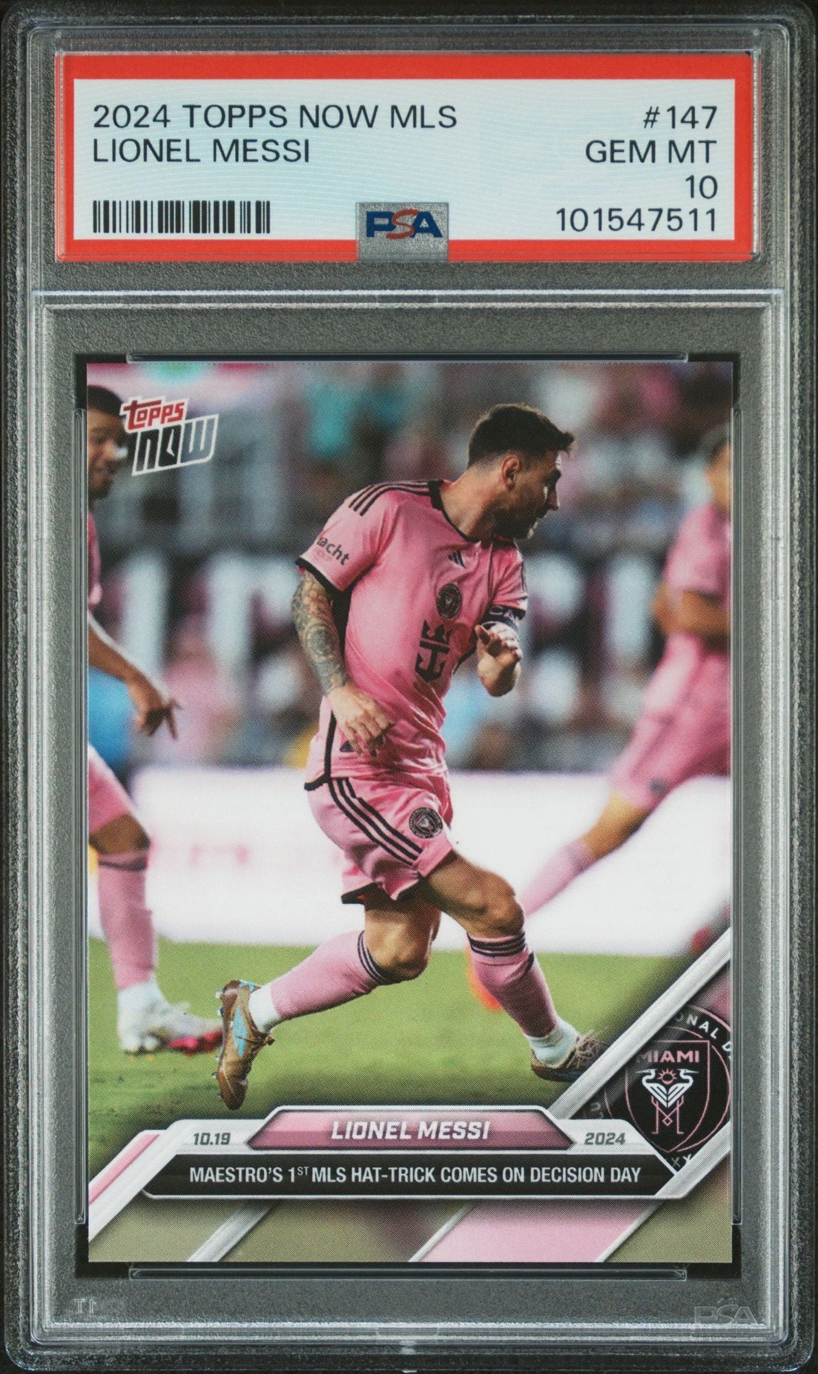 Graded 2024 Topps Now MLS Lionel Messi #147 1st MLS Hat-Trick Soccer Card PSA 10 Gem Mint