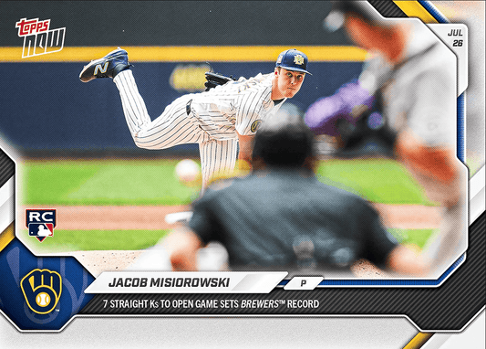 2026 Topps Now Jacob Misiorowski #493 7 Straight Ks to Open Game Sets Brewers Record Milwaukee Brewers Rookie RC Baseball Card