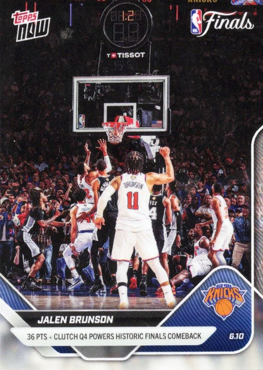 2025 Topps Now Jalen Brunson #337SP 36 Points + Clutch 4th Quarter Powers Historic Finals Comeback New York Knicks Basketball Card