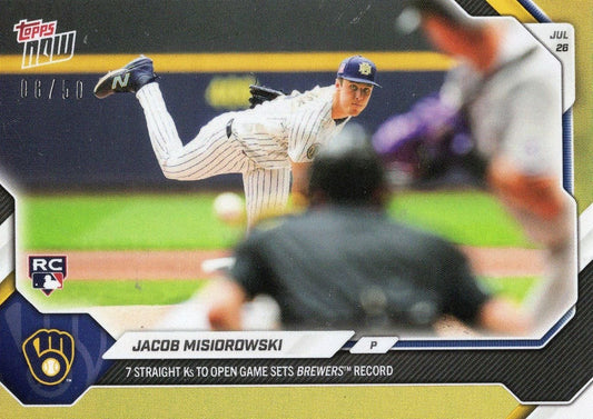2026 Topps Now Jacob Misiorowski #493 Gold Foil /50 7 Straight Ks to Open Game Sets Brewers Record Milwaukee Brewers Rookie RC Baseball Card