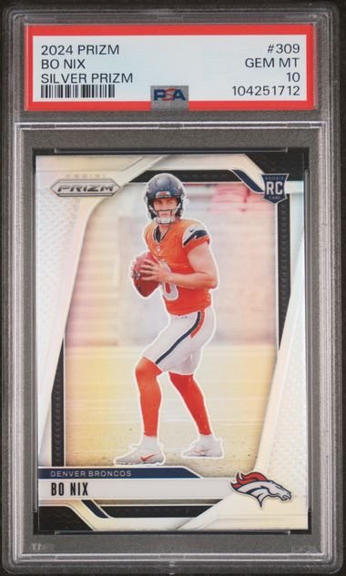 Graded 2024 Panini Prizm Bo Nix #309 Silver Prizm Rookie RC Football Card PSA 10 Gem Mint