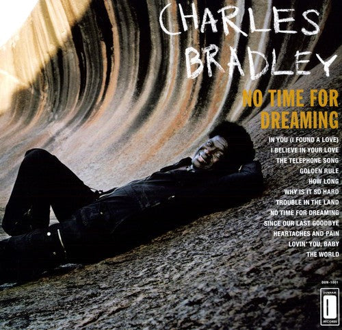 Charles Bradley - No Time For Dreaming [LP]