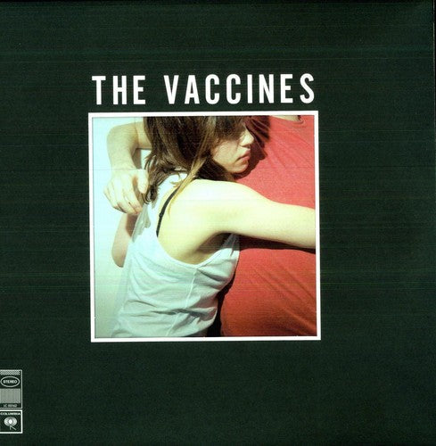 What Did You Expect from the Vaccines [LP]