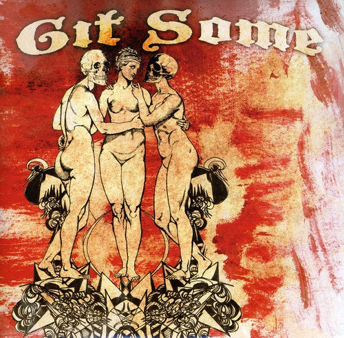 Git Some [7" Vinyl]