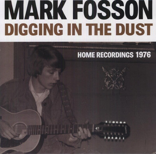 Digging in the Dust: Home Recordings 1976 [LP]