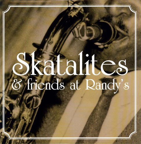 Skatalites & Friends at Randy's / Various [LP]