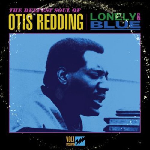 Lonely and Blue: The Deepest Soul Of Otis Redding [LP]