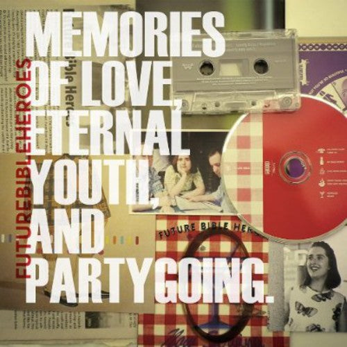 Future Bible Heroes - Memories Of Love Eternal Youth & Partygoing [Download Included]