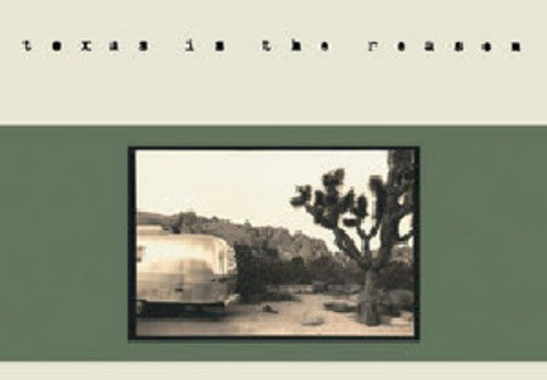 Texas Is The Reason [12" Vinyl]
