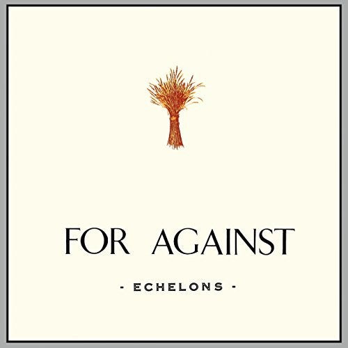 For Against - For Against: Echelons December In the Marshes [LP]