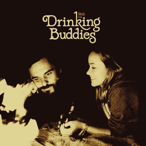 Drinking Buddies (Music From the Motion Picture) [LP]