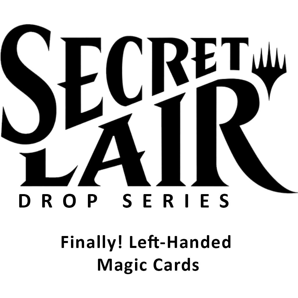 Secret Lair Drop: Finally! Left-Handed Magic Cards - Non-Foil Edition [SLD]