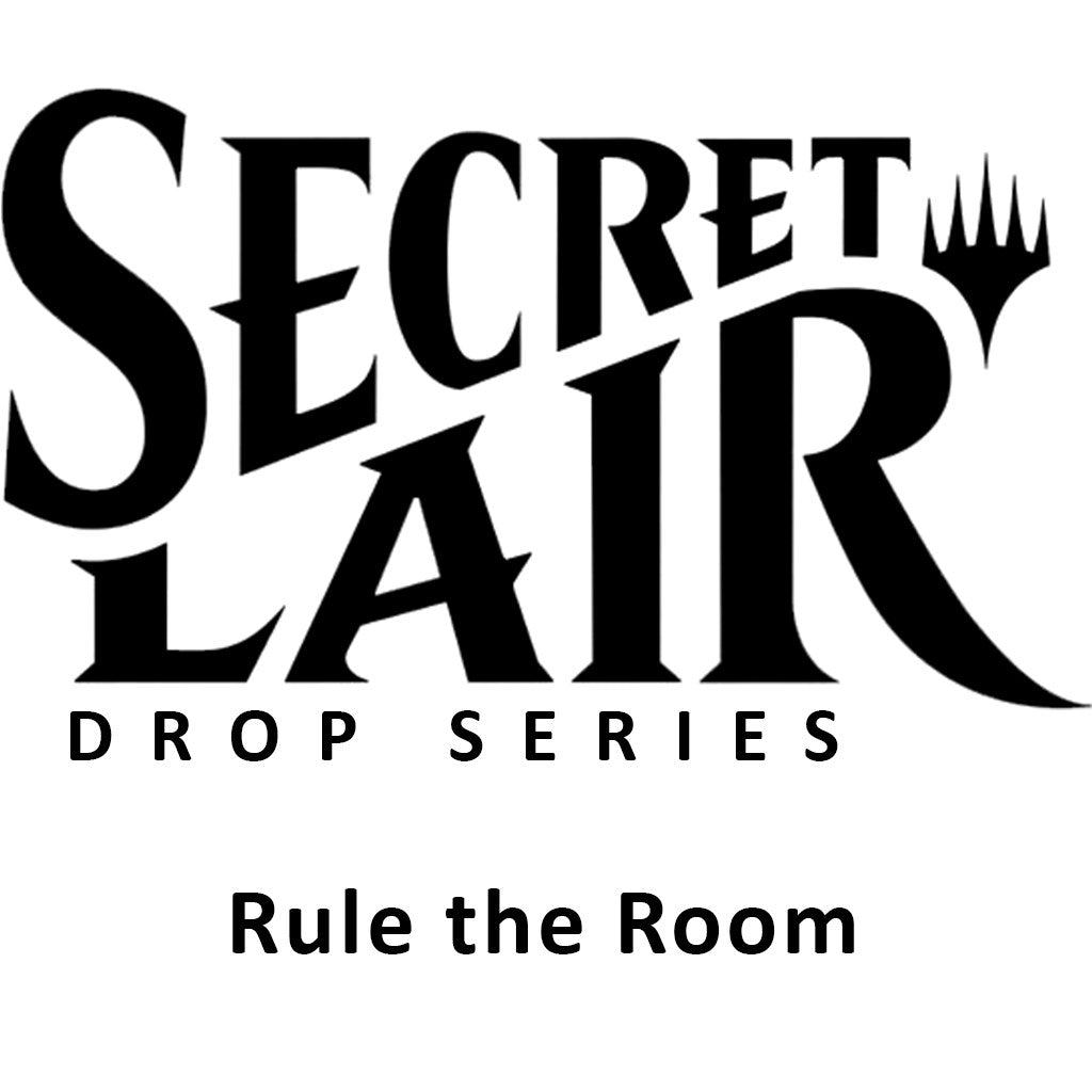 Secret Lair Drop: Rule the Room - Non-Foil Edition [SLD]