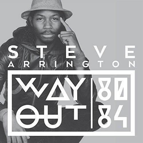 Steve Arrington - Way Out (80-84) [LP]