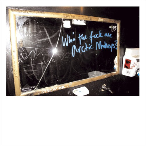 Who The Fuck Are Arctic Monkeys [Download Included]