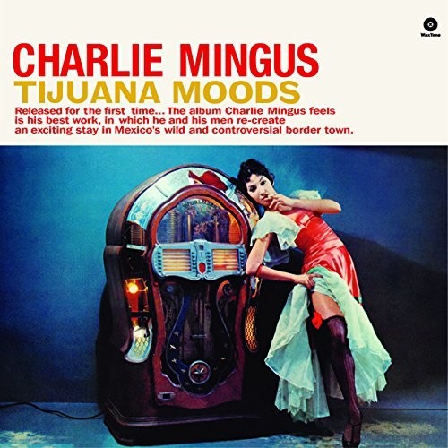 Tijuana Moods [LP]