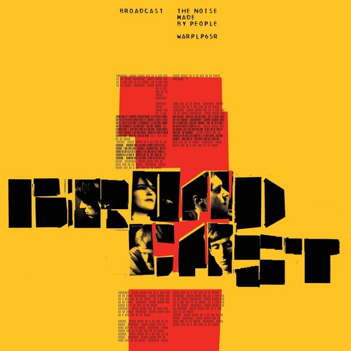 Broadcast - The Noise Made By People [Vinyl]
