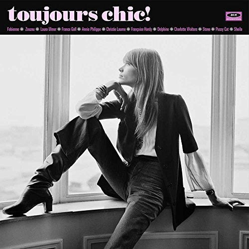 Toujours Chic: More French Girl Singers of 1960S [LP]