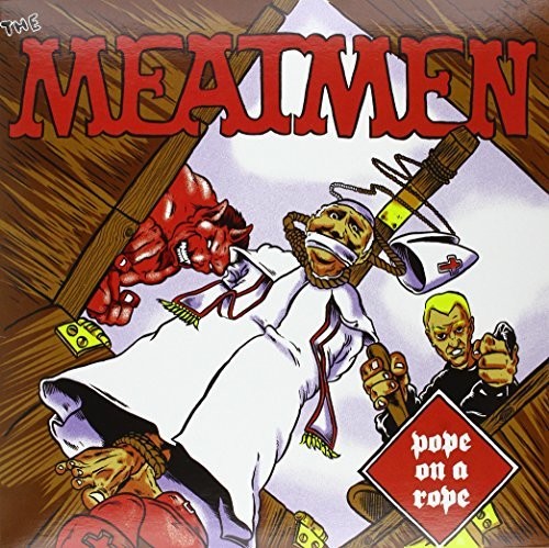 The Meatmen - Pope on a Rope (Indie Exclusive Vinyl)