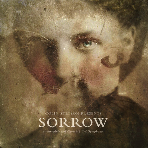 Colin Stetson - Presents: Sorrow - Reimagining Of Gorecki'S 3Rd Symphony [LP]