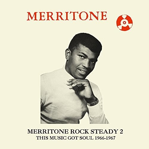 Merritone Rock Steady 2: This Music Got Soul 1966-1967 [LP]
